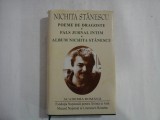 NICHITA STANESCU - POEME DE DRAGOSTE / FALS JURNAL INTIM / ALBUM NICHITA STANESCU - ACADEMIA ROMANA