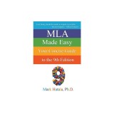 MLA Made Easy: Your Concise Guide to the 9th Edition