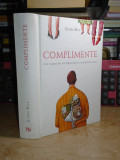 GLORIA BECK - COMPLIMENTE : MIC TRATAT DE INTREBUINTARE A COMPLIMENTELOR , 2011#