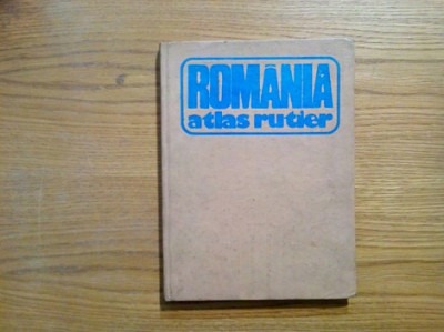 ROMANIA - ATLAS RUTIER - Dragomir Vasile - 1981, 204 p. foto