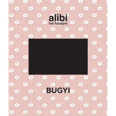 Alibi hat h&amp;oacute;napra - Bugyi foto