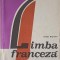 LIMBA FRANCEZA, MANUAL PENTRU CLASA A IX-A (ANUL V DE STUDIU)-ARISTITA NEGREANU-260079