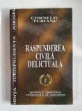 Raspunderea civila delictuala - Corneliu Turianu