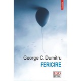 Fericire - George C. Dumitru