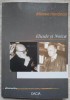 Eliade si Noica - Mircea Handoca, Editura Dacia, 2002, 268 pagini, Filosofie