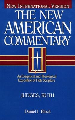The New American Commentary: Volume 6 - Judges-Ruth foto