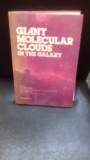 GIANT MOLECULAR CLOUDS IN THE GALAXY - P.M. SOLOMON