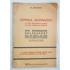 LEMNUL ROMANESC de H. BRAUNER - BUCURESTI, 1931