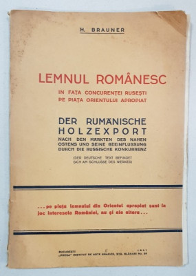 LEMNUL ROMANESC de H. BRAUNER - BUCURESTI, 1931 foto