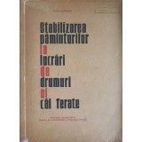 STABILIZAREA PAMANTURILOR LA LUCRARI DE DRUMURI SI CAI FERATE-MIHAI RAFIROIU-247974