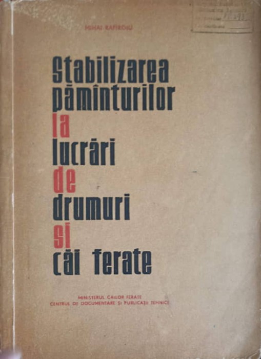 STABILIZAREA PAMANTURILOR LA LUCRARI DE DRUMURI SI CAI FERATE-MIHAI RAFIROIU-247974