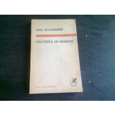 CALITATEA DE MARTOR - ANA BLANDIANA