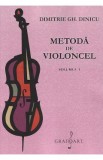 Metoda de violoncel Vol.1 - Dimitrie Gh. Dinicu