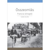 &Ouml;sszeoml&aacute;s - Francia &uacute;tinapl&oacute; - Szab&oacute; Zolt&aacute;n