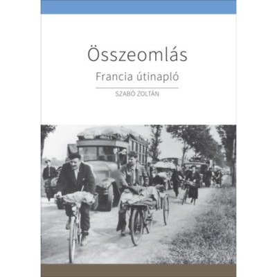 &amp;Ouml;sszeoml&amp;aacute;s - Francia &amp;uacute;tinapl&amp;oacute; - Szab&amp;oacute; Zolt&amp;aacute;n foto