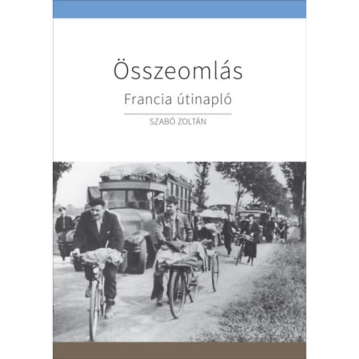 &Ouml;sszeoml&aacute;s - Francia &uacute;tinapl&oacute; - Szab&oacute; Zolt&aacute;n