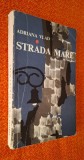 Strada Mare - Adriana Vlad, Editura Pentru Literatura, 1969
