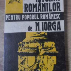 ISTORIA ROMANILOR PENTRU POPORUL ROMANESC-NICOLAE IORGA