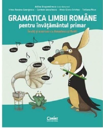 Gramatica limbii romane pentru invatamantul primar.
