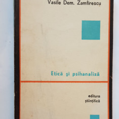 Etică și psihanlaiză - Vasile Dem. Zamfirescu