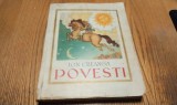 ION CREANGA - Povesti - TH. KIRIAKOFF (ilustratii) - Liviu Rebreanu (editie) - Editura Municipiului Bucuresti, 1940, 312 p.; coperta originala