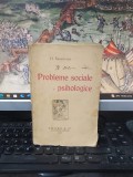 H. Sanielevici, Probleme sociale și psihologice, autograf, &Icirc;n contra naționalismului evreesc..., ed. Socec, București 1920, 178
