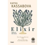Elixir - in valea de la capatul timpului - Kapka Kassabova
