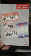 Gramatica limbii italiene &amp;amp;#8211; Adriana Lazarescu foto