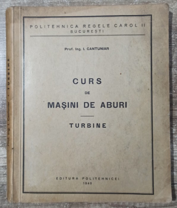 Curs de masini de aburi, Turbine - I. Cantuniar/ 1940