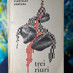 Carte - Trei rauri - Vladislav Vancura (1966)