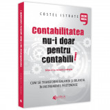 Contabilitatea nu-i doar pentru contabili. Editia a II-a, Costel Istrate, Evrika Publishing
