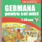 Germana pentru cei mici ( C.D. audio)