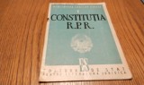 Carte: CONSTITUTIA R. P. R. - Editura de Stat, 1948, 28 pagini, Drept Romanesc