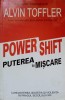 Power Shift. Puterea in Miscare - Alvin Toffler, 1995, Antet, Filosofie, Sociologie, Carte Romana, 477 pagini