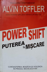 POWER SHIFT. PUTEREA IN MISCARE-ALVIN TOFFLER foto