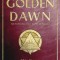Essential Golden Dawn: An Introduction to High Magic