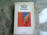 L&#039;EROTISMO - FRANCESCO ALBERONI (CARTE IN LIMBA ITALIANA)
