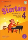 Starters 4, Student's Book with Answers with Audio with Resource Bank Authentic Practice Tests - Paperback brosat - Cambridge