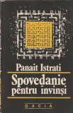 PANAIT ISTRATI - SPOVEDANIE PENTRU INVINSI