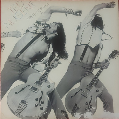 Ted Nugent &amp;ndash; Free-For-All, LP, Europe, 1976, stare foarte buna (VG) foto