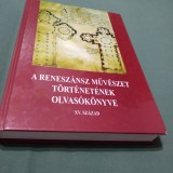 Cumpara ieftin A RENESZANSZ MUVESZET TORTENETENEK OLVASOKONYVE/NOUA/CARTONATA