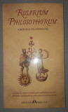 Rosarium Philosophorum * Gradina filosofilor