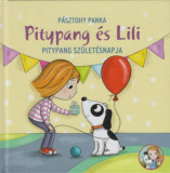 Pitypang sz&uuml;let&eacute;snapja - Pitypang &eacute;s Lili - P&aacute;sztohy Panka