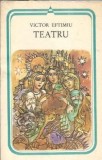 Teatru - Victor Eftimiu