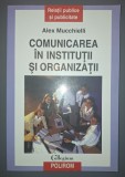 Comunicarea in institutii si organizatii - Alex Mucchielli, Polirom 2008, Carti Resurse Umane