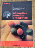 Alternative naturiste ale aspirinei - Thomas M. Newmark