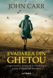 Evadarea din ghetou - Litera
