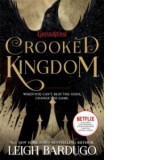 Crooked Kingdom (Six of Crows Book 2) - Leigh Bardugo