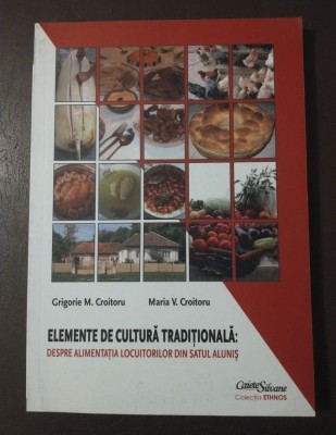 Grigorie Croitoru; Maria Croitoru - Elemente de cultură tradițională... Aluniș foto