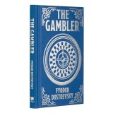 The Gambler (Gilded Pocket Edition) (Arcturus Ornate Classics)